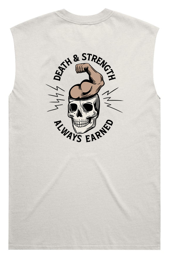 Death and Strength. Always Earned. 